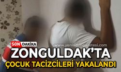 Zonguldak'ta çocuk tacizcileri yakalandı!