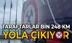 Zonguldakspor taraftarları bin 248 kilometrelik yola çıkacak