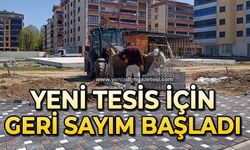 Yeni tesis için geri sayım başladı