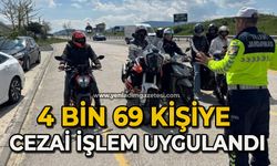 4 bin 69 kişiye cezai işlem uygulandı