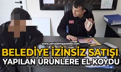 Belediye izinsiz satışı yapılan ürünlere el koydu