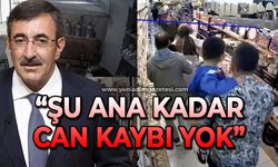 "Şu ana kadar can kaybı yok"