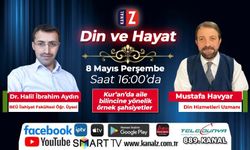 Din ve Hayat 8 Mayıs Perşembe KANAL Z ekranlarında olacak