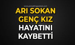 Arı sokan genç Yasemin Şahinkaya hayatını kaybetti