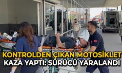 Kontrolden çıkan motosiklet kaza yaptı: Sürücü yaralandı