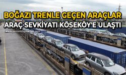 Boğazı trenle geçti: Araç sevkiyatı Köseköy’e ulaştı