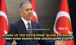 Emniyet personellerimizin atama ve yer değiştirme işlemleri artık ‘görev puanı’ esasına göre gerçekleştirilecektir