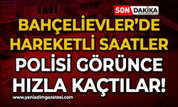 Bahçelievler'de hareketli saatler: Polisi görünce kaçtılar