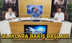 Olaylara Bakış başladı