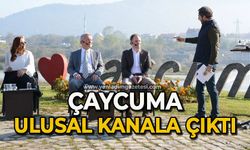 Çaycuma ulusal kanala çıktı