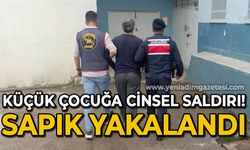 Küçük çocuğa cinsel istismar: Sapık yakalandı!
