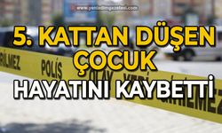 5. kattan düşen çocuk hayatını kaybetti