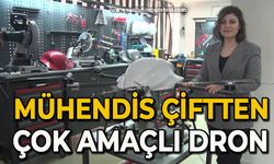 Mühendis çiftten çok amaçlı dron: Aydınlatıyor, yıkıyor, yangın söndürüyor