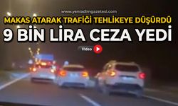 Makas atarak trafiği tehlikeye düşürdü: 9 bin lira ceza yedi