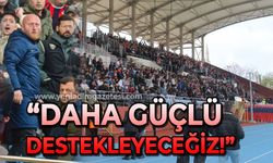 Taner Arslantürk: "Daha güçlü destekleyeceğiz"