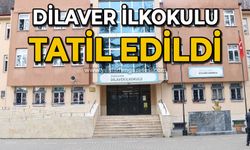 Dilaver İlkokulu tatil edildi