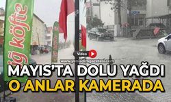 Mayıs ayında dolu yağdı!
