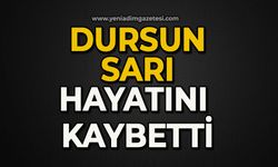 Dursun Sarı hayatını kaybetti