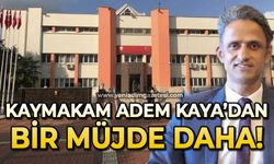 Kaymakam Adem Kaya’dan bir müjde daha