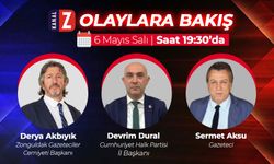 Olaylara Bakış 6 Mayıs Salı KANAL Z'de