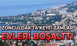 Zonguldak'ta keyfi zamlar evleri boşalttı!