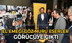 El emeği göz nuru eserler görücüye çıktı