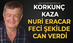 Tarım aracına vücudunu kaptıran Nuri Eracar feci şekilde can verdi