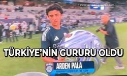 Türkiye’nin gururu oldu