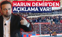 Harun Demir'den açıklama var!