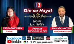 Din ve Hayat bugün KANAL Z'de