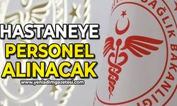 Hastaneye personel alınacak