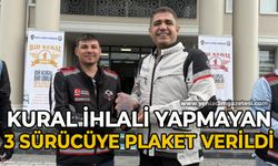 Kural ihlali yapmayan 3 sürücüye plaket verildi