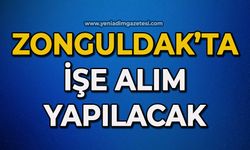 Zonguldak’ta işe alım yapılacak