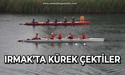 Irmak’ta kürek çektiler