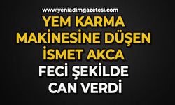 Yem karma makinesine düşen İsmet Akca feci şekilde can verdi