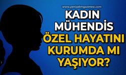 Kadın Mühendis özel hayatını kurumda mı yaşıyor?