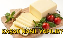 Kaşar nasıl yapılır?