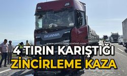 4 tırın karıştığı zincirleme kaza: 2 yaralı