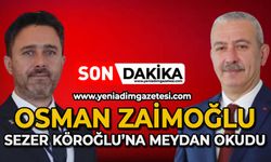Osman Zaimoğlu Sezer Köroğlu’na meydan okudu!