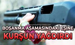 Boşanma aşamasındaki eşine kurşun yağdırdı