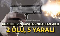 Kuzenlerin arazi kavgasında kan aktı: 2 ölü, 5 yaralı