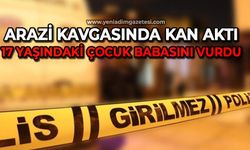 Arazi kavgasında kan aktı: 17 yaşındaki çocuk babasını vurdu
