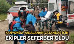 Kanyonda yaralanan vatandaş için ekipler seferber oldu
