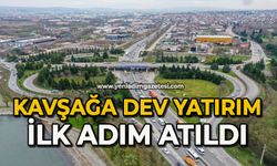 Kavşağa dev yatırım ilk adım atıldı