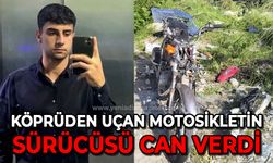 Köprüden uçan motosikletin 18 yaşındaki sürücüsü öldü