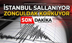 İstanbul sallanıyor: Zonguldak korkuyor