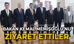 Bakan Kemal Memişoğlu'nu ziyaret ettiler