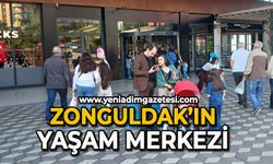 Zonguldak’ın yaşam merkezi
