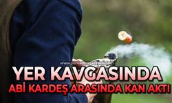 Yer kavgasında abi kardeş arasında kan aktı