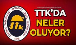 TTK’da neler oluyor?